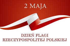 You are currently viewing DZIEŃ FLAGI RZECZYPOSPOLITEJ POLSKIEJ – 2. MAJA