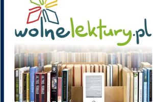 WolneLektury.pl to nie tylko lektury szkolne
